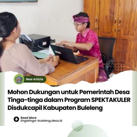Dukung Desa Tinga-tinga dalam Lomba Video Pelayanan Administrasi Kependudukan SPEKTAKULER 2026