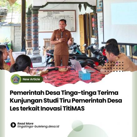 Pemerintah Desa Tinga-tinga melaksanakan kegiatan Studi Tiru bersama Pemerintah Desa Les