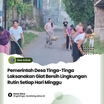 Giat Bersih di Wilayah Desa Tinga-tinga