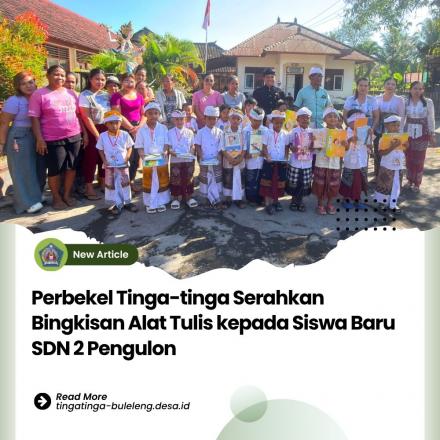 Perbekel Tinga-tinga Serahkan Bingkisan Alat Tulis untuk Siswa Baru SDN 2 Pengulon