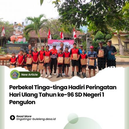 Perbekel Tinga-tinga Hadiri Undangan Peringatan HUT ke 96 SDN 1 Pengulon
